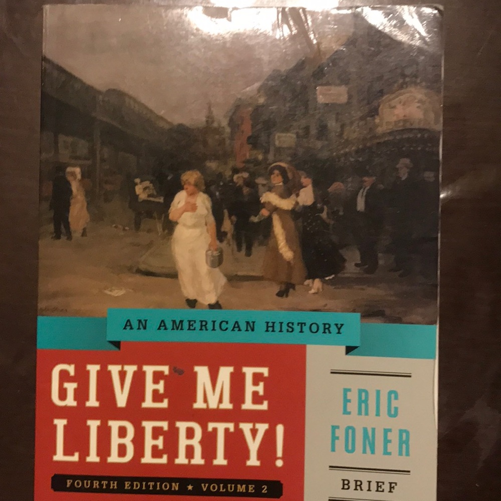 Give me liberty (4th edition; VOL 2)